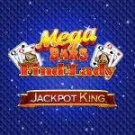 Mega Bars Find the Lady Jackpot King